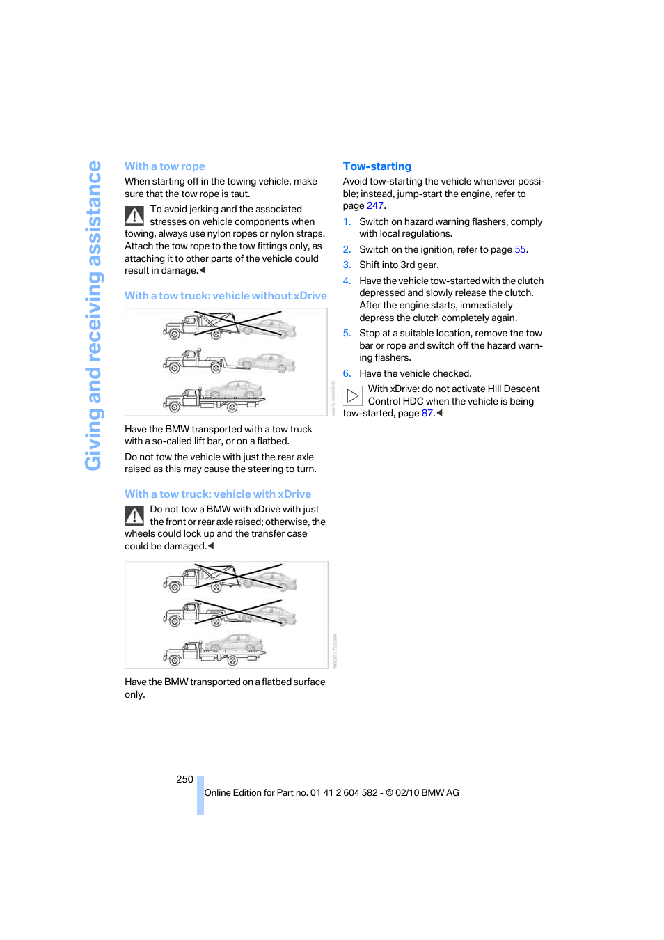 Giving and receiving assistance | BMW 328i xDrive Sports Wagon 2011 User Manual | Page 252 / 286