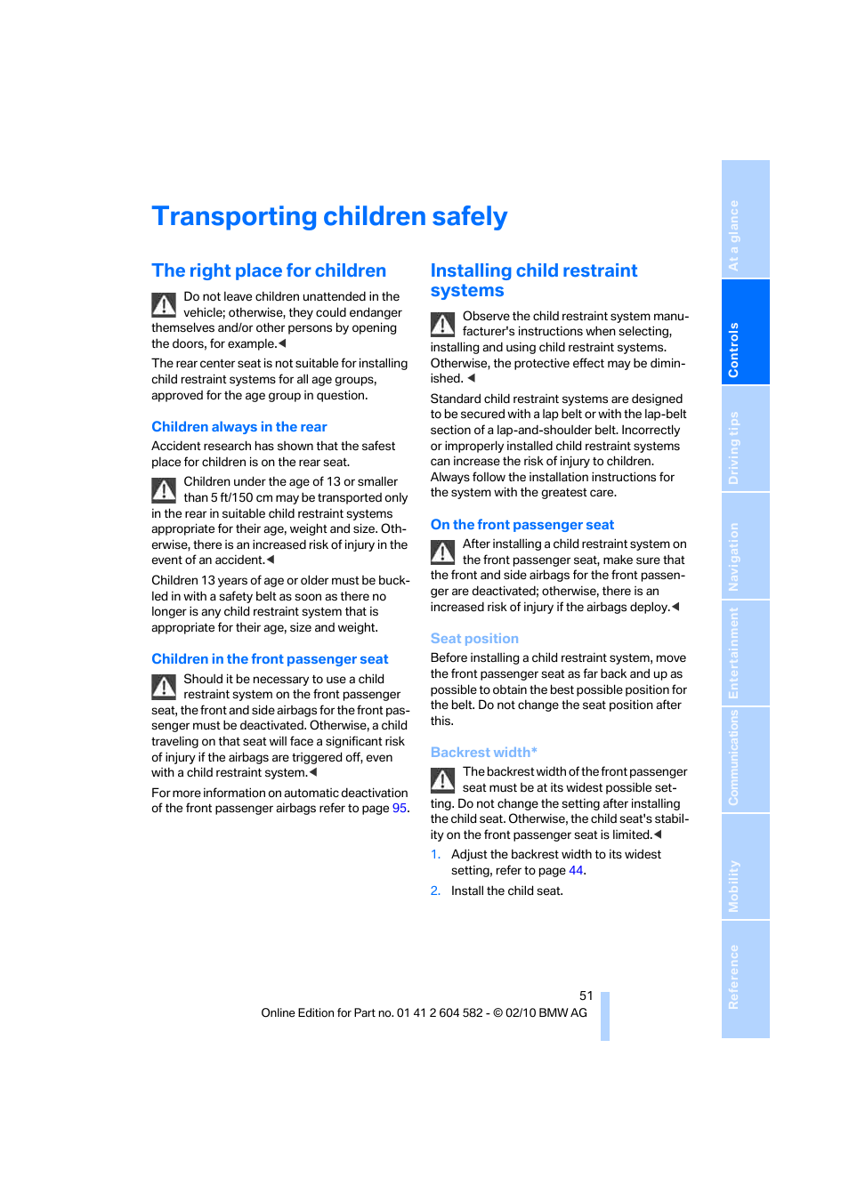 Transporting children safely, The right place for children, Installing child restraint systems | BMW 328i xDrive Sports Wagon 2011 User Manual | Page 53 / 286