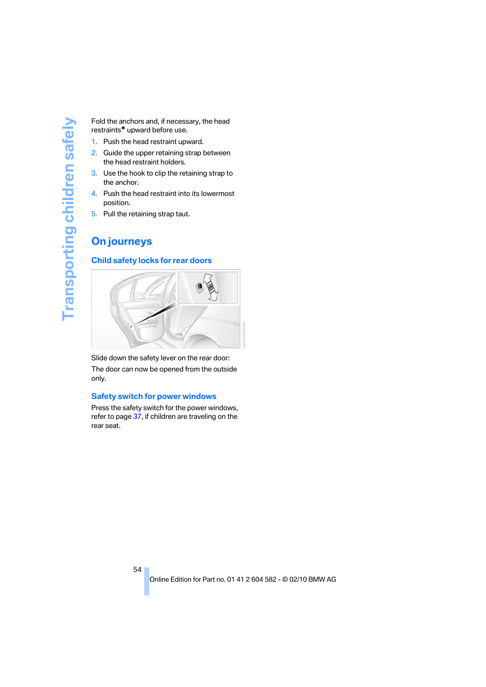 On journeys, Transporting children safely | BMW 328i xDrive Sports Wagon 2011 User Manual | Page 56 / 286