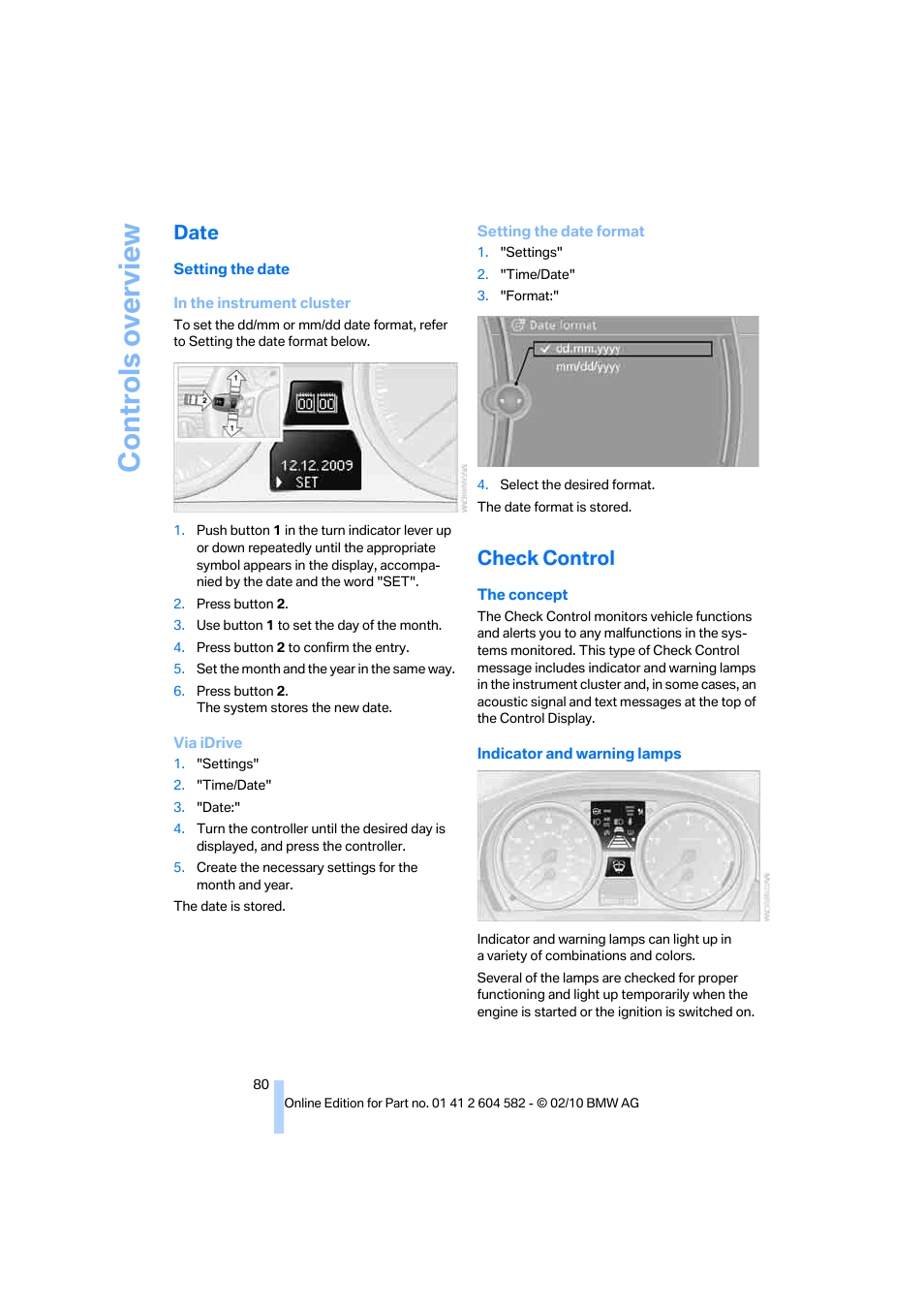 Date, Check control, Ntrol | Setting the date, Othe, Controls overview | BMW 328i xDrive Sports Wagon 2011 User Manual | Page 82 / 286