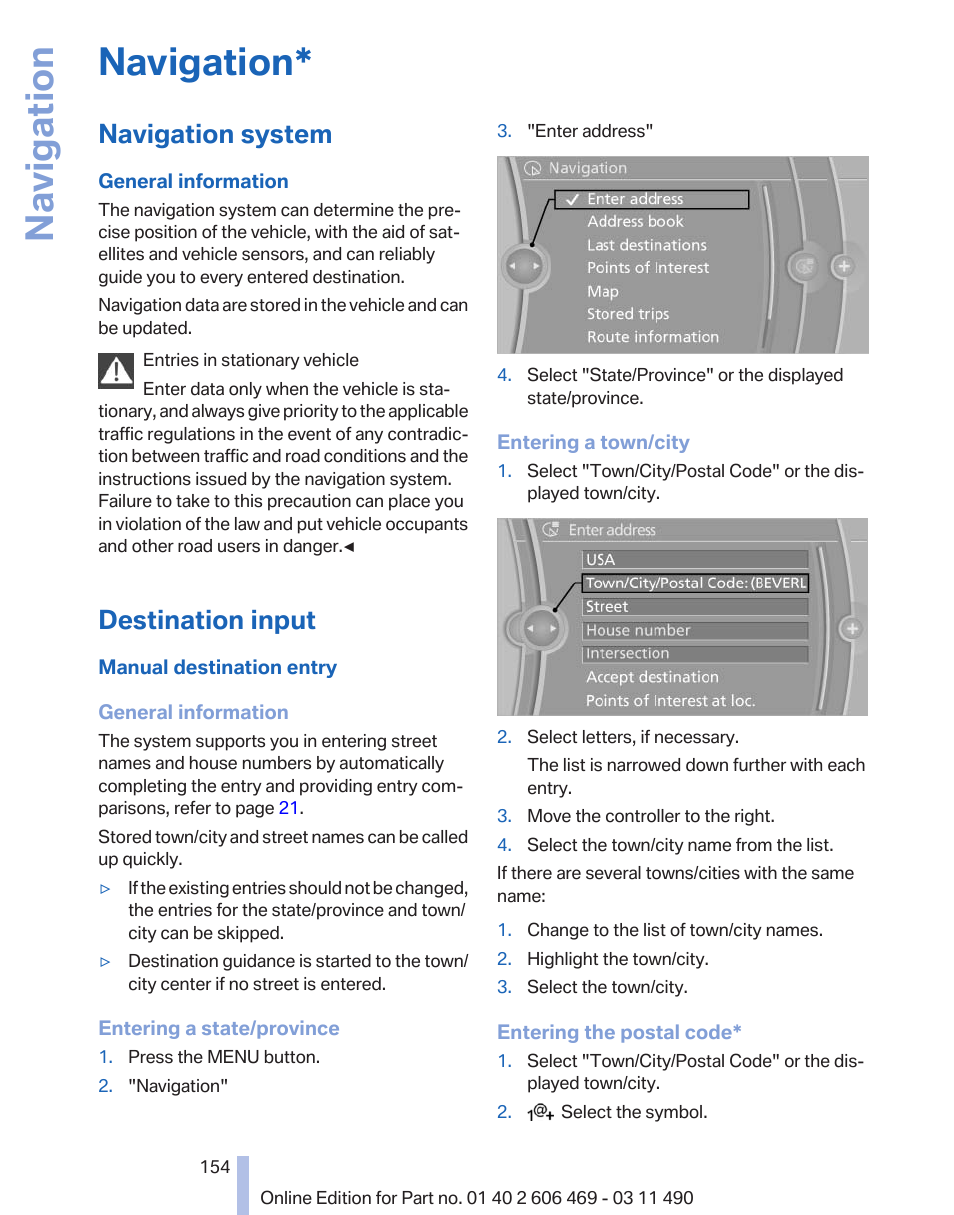 Navigation, Navigation system, Destination input | Map views | BMW 550i xDrive Sedan 2011 User Manual | Page 154 / 304
