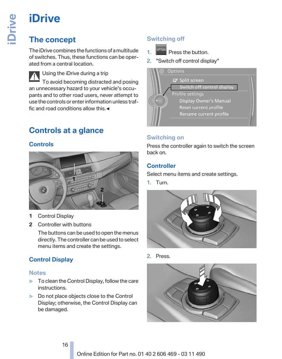 Idrive, The concept, Controls at a glance | Control display, Controller with buttons | BMW 550i xDrive Sedan 2011 User Manual | Page 16 / 304