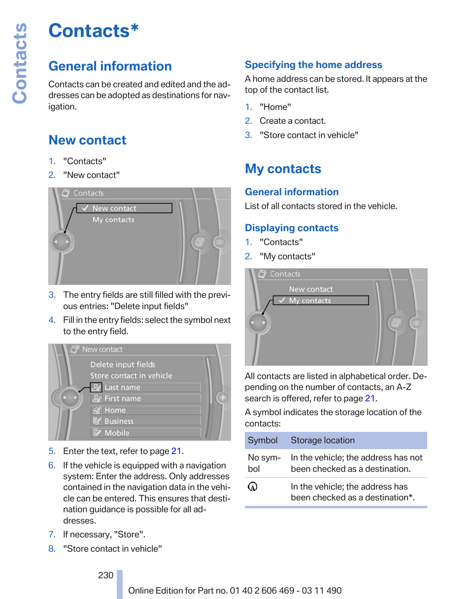 Contacts, General information, New contact | My contacts | BMW 550i xDrive Sedan 2011 User Manual | Page 230 / 304