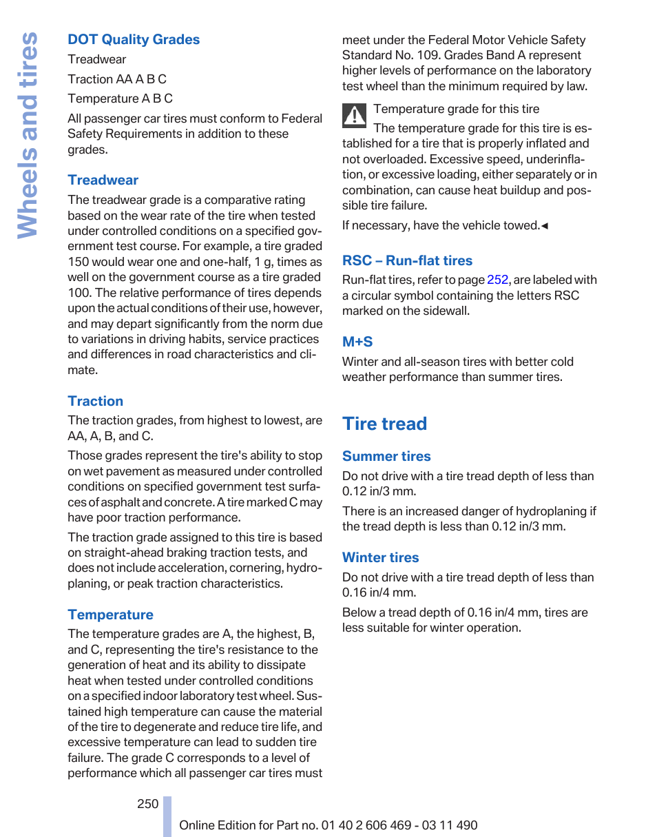 Tire tread, Wheels and tires | BMW 550i xDrive Sedan 2011 User Manual | Page 250 / 304