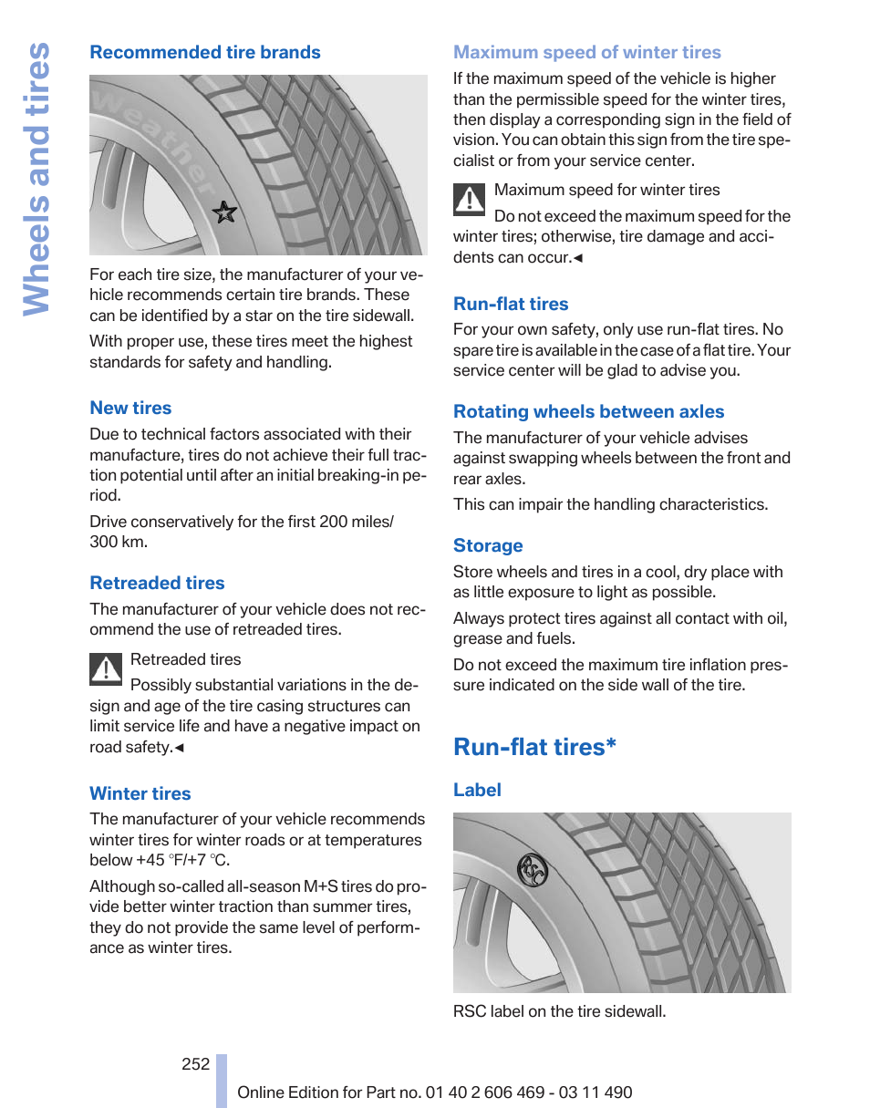 Run-flat tires, Are labeled, Wheels and tires | BMW 550i xDrive Sedan 2011 User Manual | Page 252 / 304