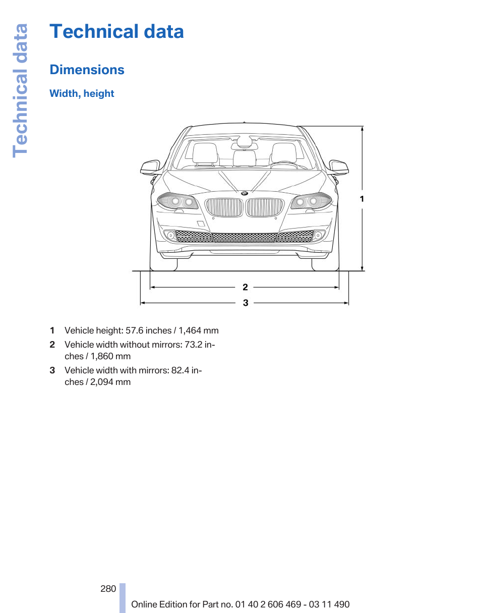 Technical data, Dimensions | BMW 550i xDrive Sedan 2011 User Manual | Page 280 / 304