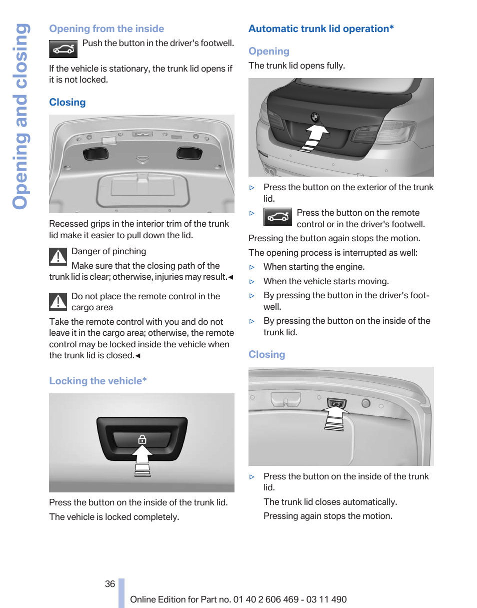 Opening and closing | BMW 550i xDrive Sedan 2011 User Manual | Page 36 / 304