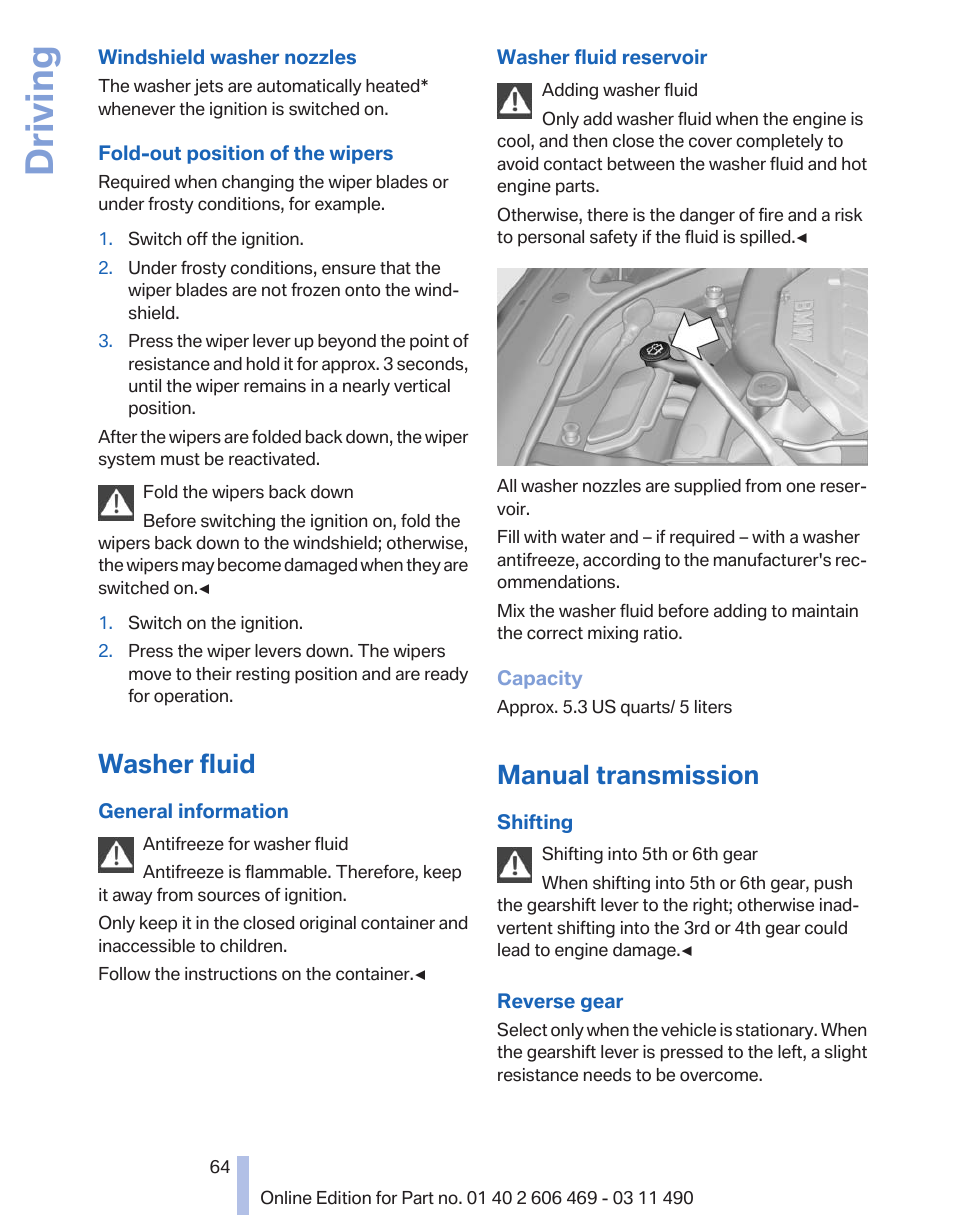 Washer fluid, Manual transmission, Driving | BMW 550i xDrive Sedan 2011 User Manual | Page 64 / 304