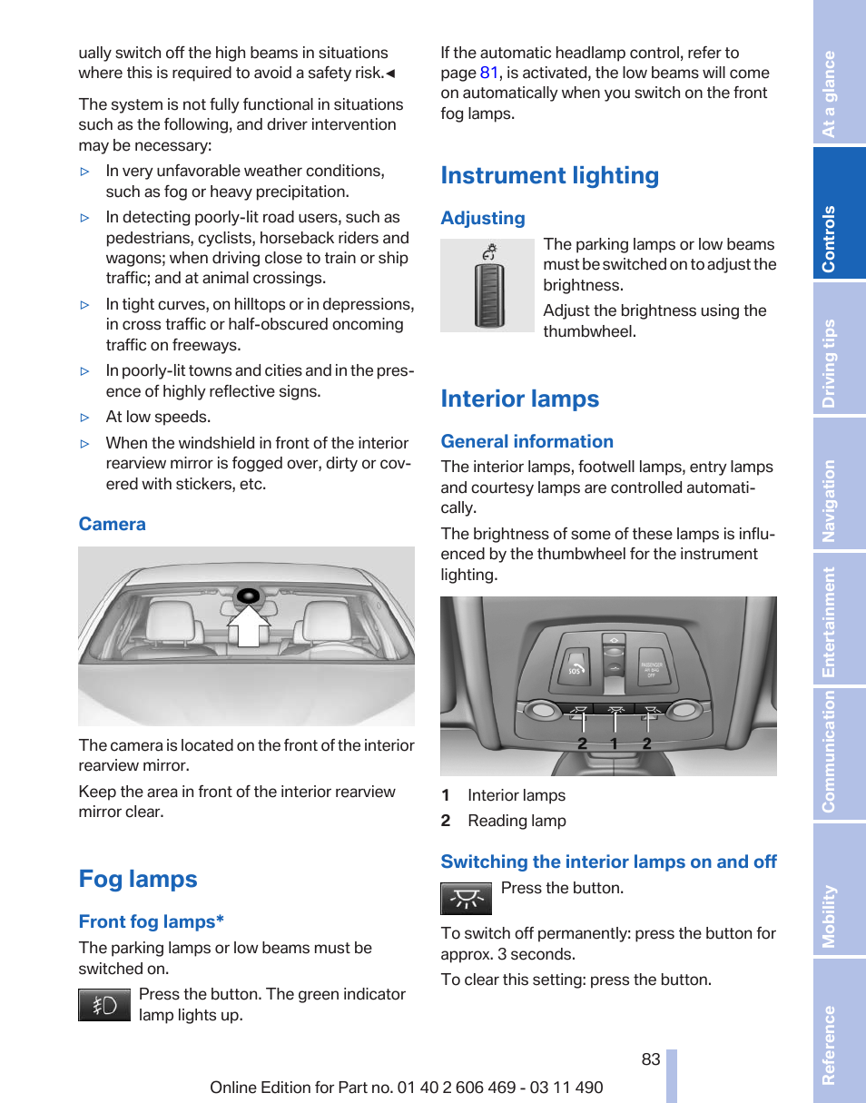 Fog lamps, Instrument lighting, Interior lamps | Front fog lamps | BMW 550i xDrive Sedan 2011 User Manual | Page 83 / 304