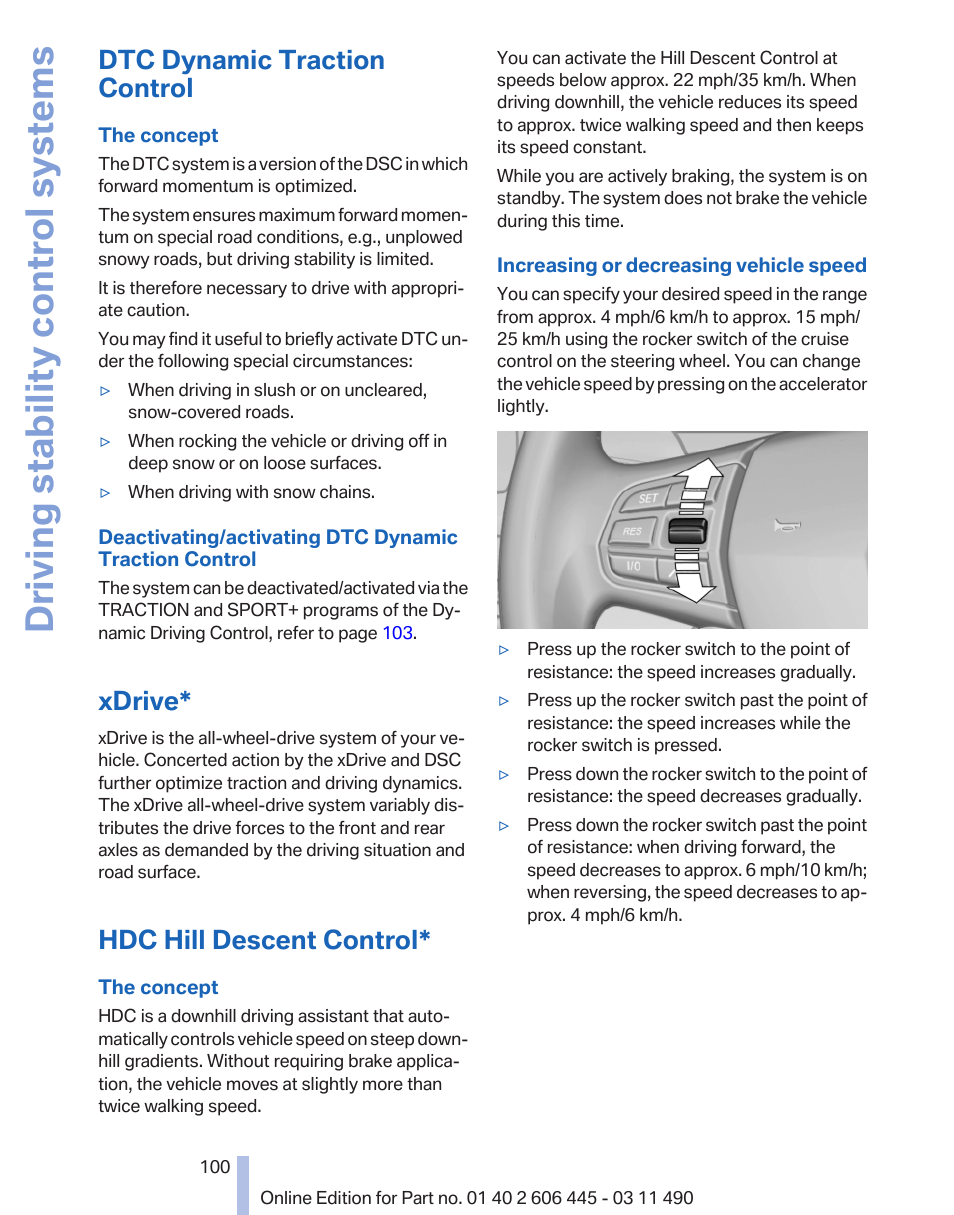 Dtc dynamic traction control, Xdrive, Hdc hill descent control | Driving stability control systems | BMW 550i xDrive Gran Turismo 2011 User Manual | Page 100 / 297