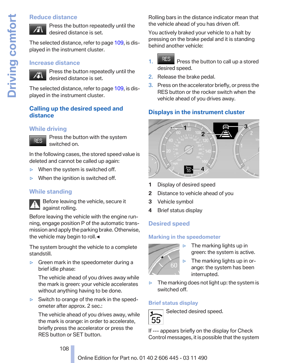 Driving comfort | BMW 550i xDrive Gran Turismo 2011 User Manual | Page 108 / 297