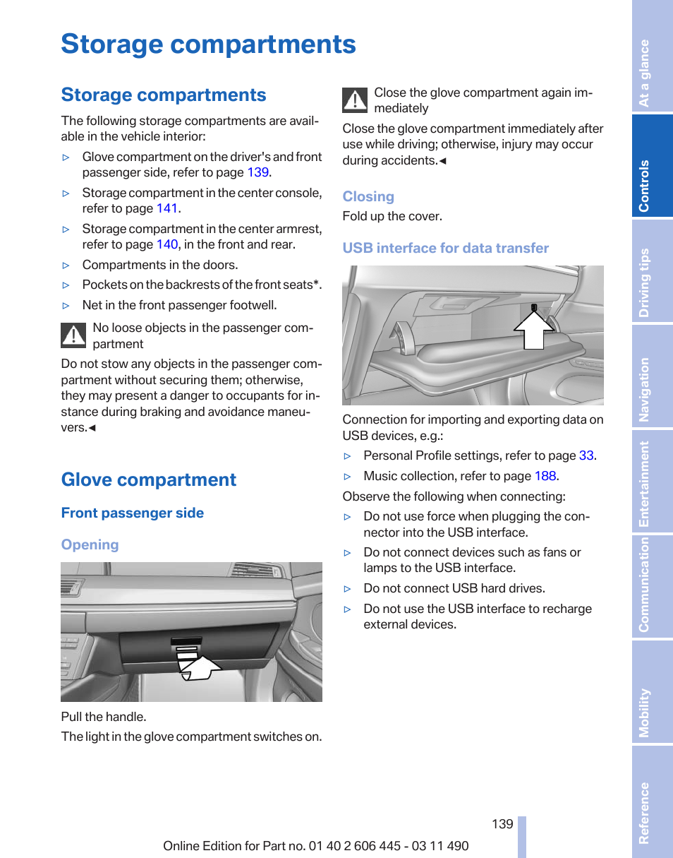 Storage compartments, Glove compartment | BMW 550i xDrive Gran Turismo 2011 User Manual | Page 139 / 297