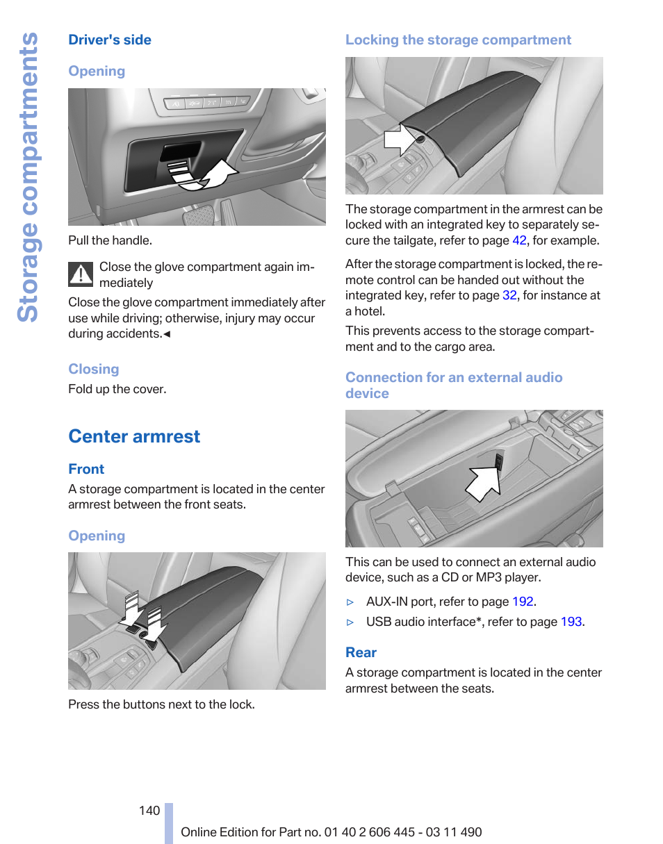 Center armrest, Storage compartments | BMW 550i xDrive Gran Turismo 2011 User Manual | Page 140 / 297