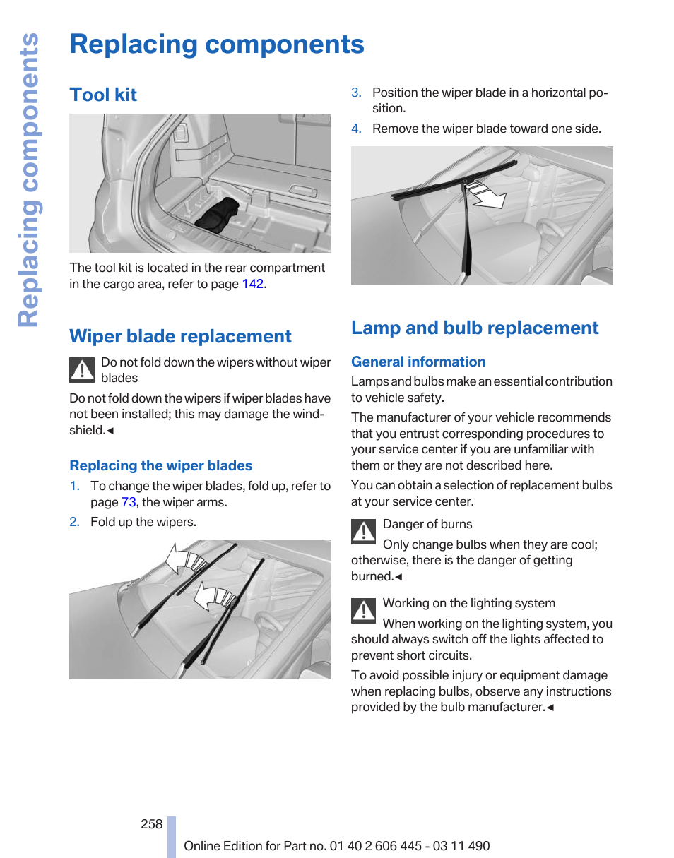 Replacing components, Tool kit, Wiper blade replacement | Lamp and bulb replacement | BMW 550i xDrive Gran Turismo 2011 User Manual | Page 258 / 297