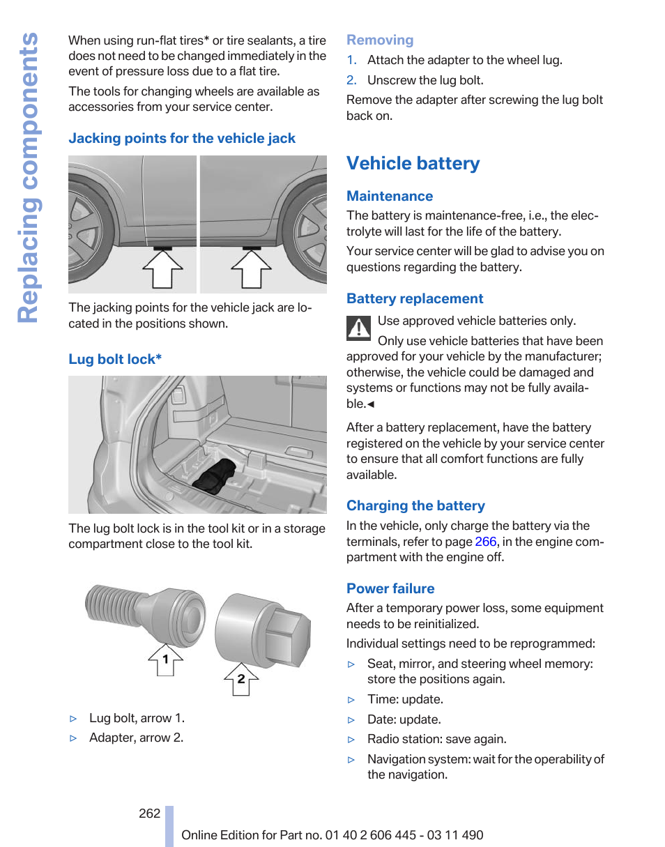 Vehicle battery, Replacing components | BMW 550i xDrive Gran Turismo 2011 User Manual | Page 262 / 297