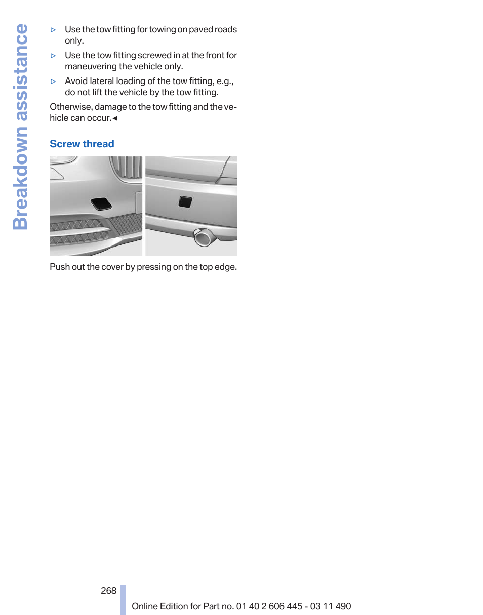 Breakdown assistance | BMW 550i xDrive Gran Turismo 2011 User Manual | Page 268 / 297