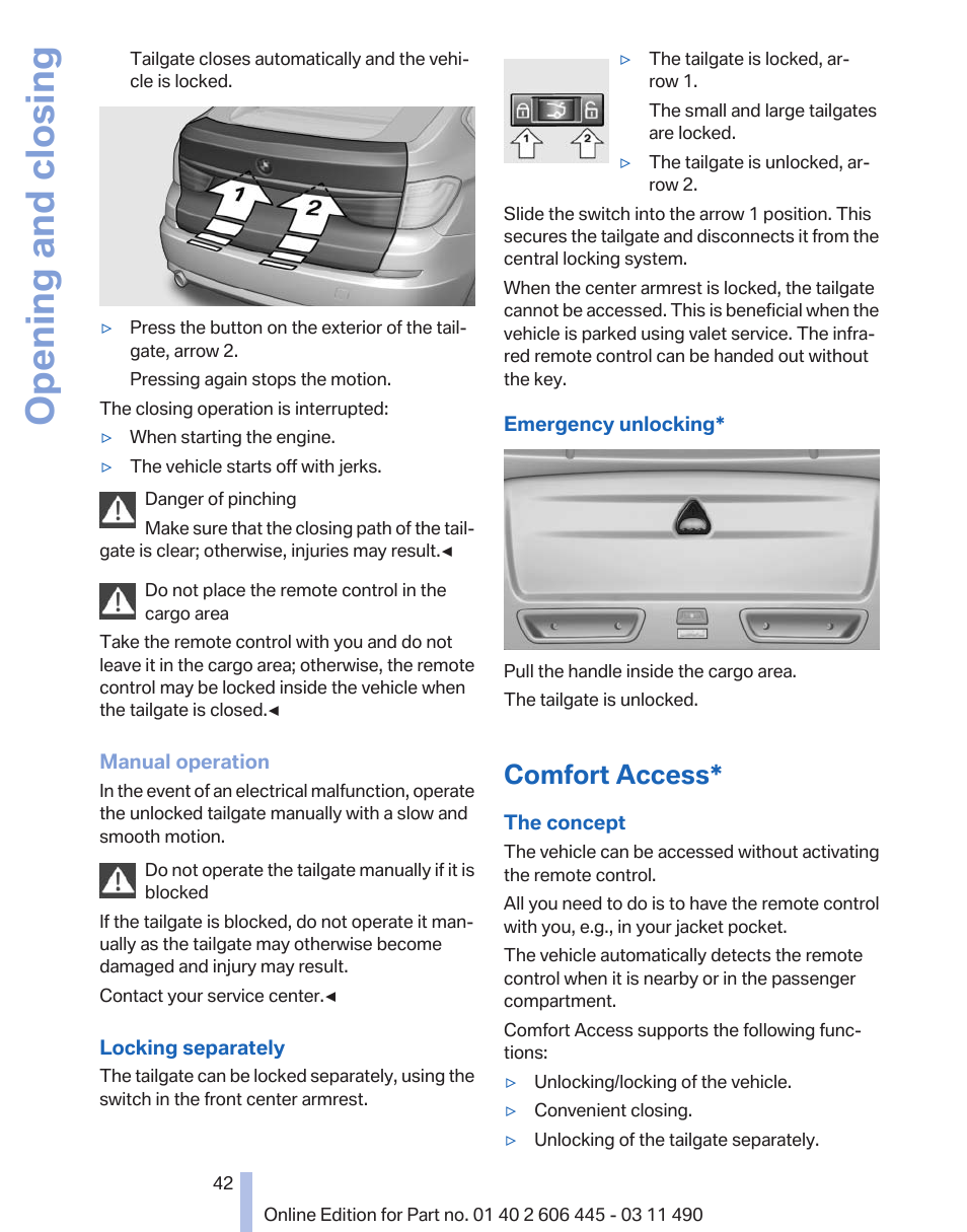 Comfort access, Opening and closing | BMW 550i xDrive Gran Turismo 2011 User Manual | Page 42 / 297