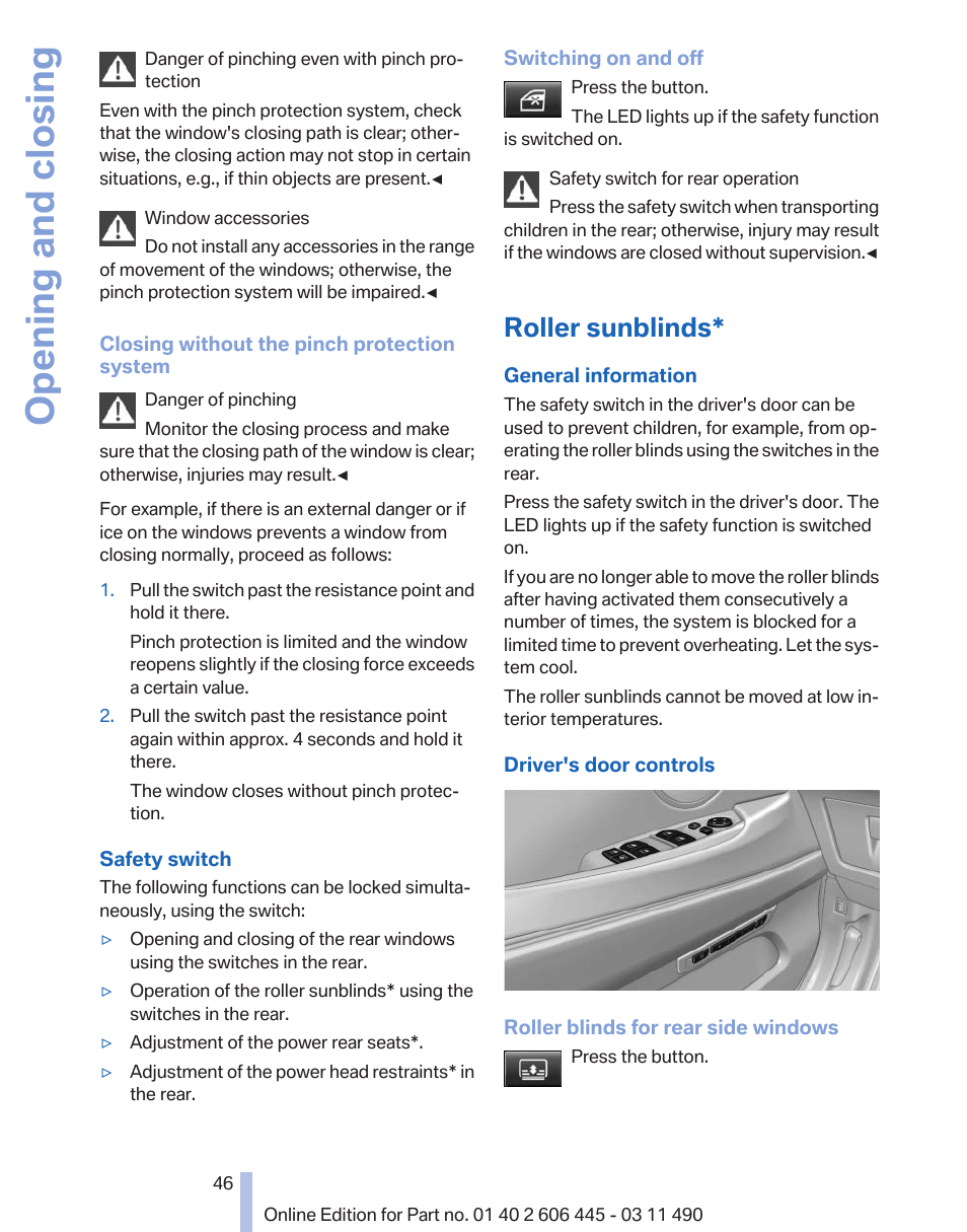 Roller sunblinds, Sunblinds, Opening and closing | BMW 550i xDrive Gran Turismo 2011 User Manual | Page 46 / 297