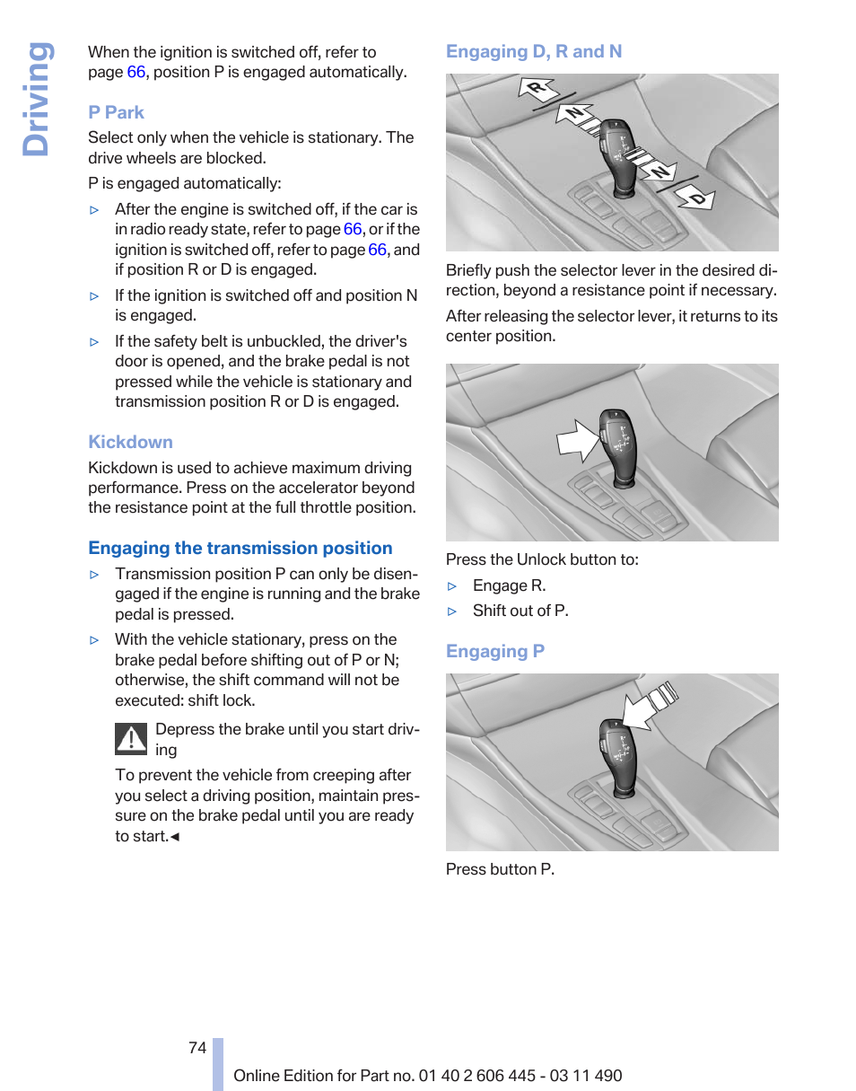 Driving | BMW 550i xDrive Gran Turismo 2011 User Manual | Page 74 / 297