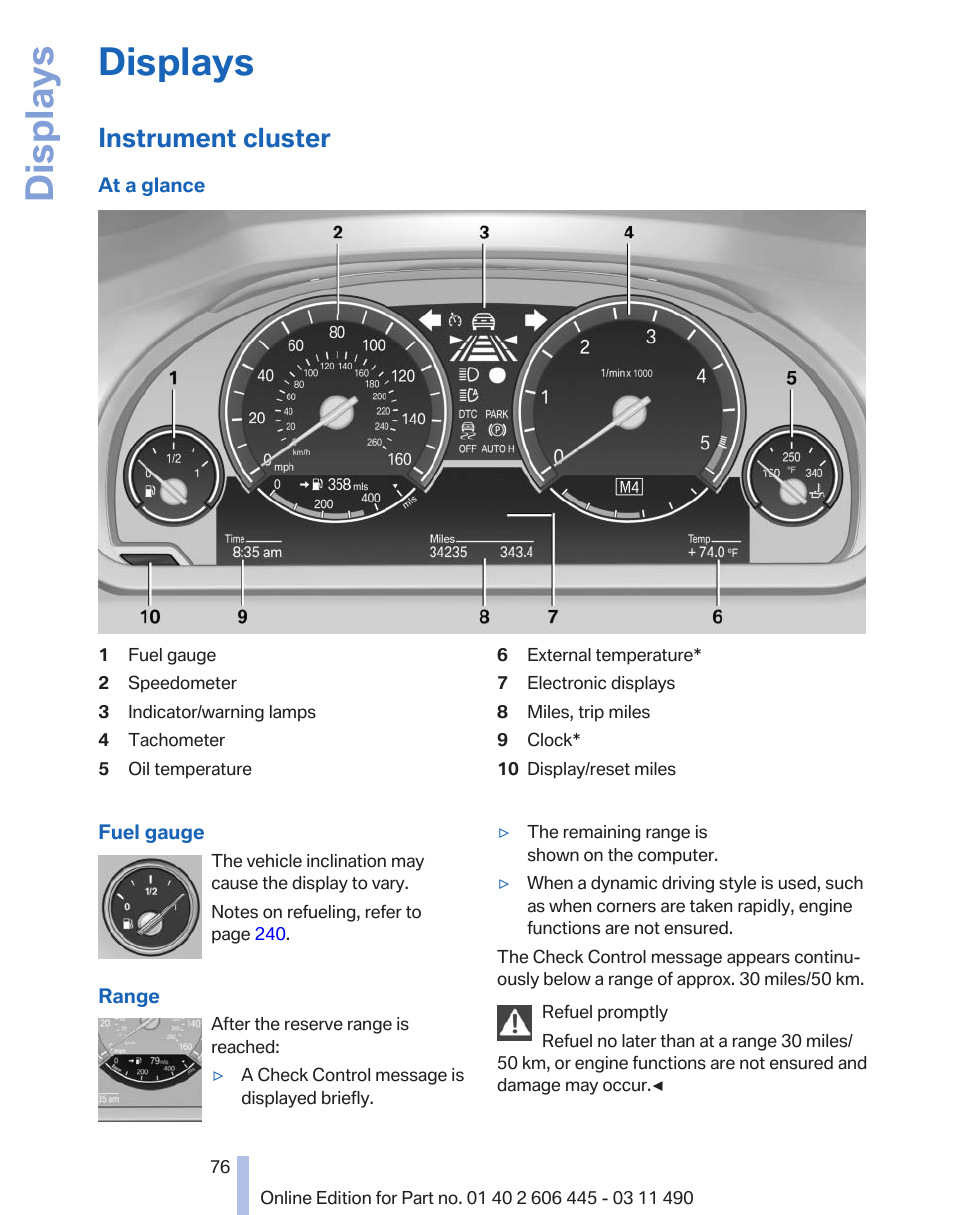 Displays, Instrument cluster, Fuel gauge | BMW 550i xDrive Gran Turismo 2011 User Manual | Page 76 / 297