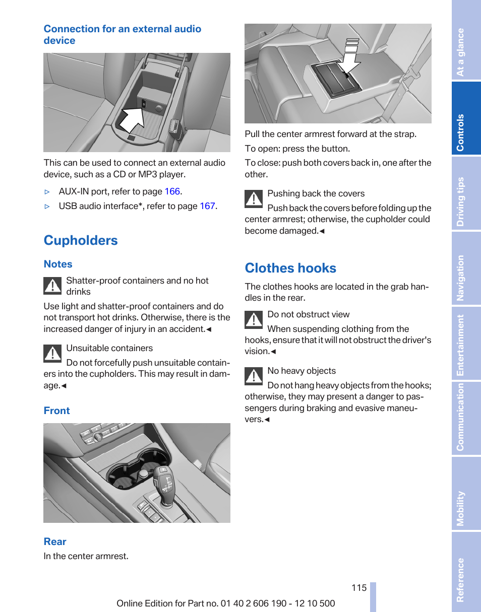 Cupholders, Clothes hooks | BMW X3 xDrive35i 2011 User Manual | Page 115 / 262