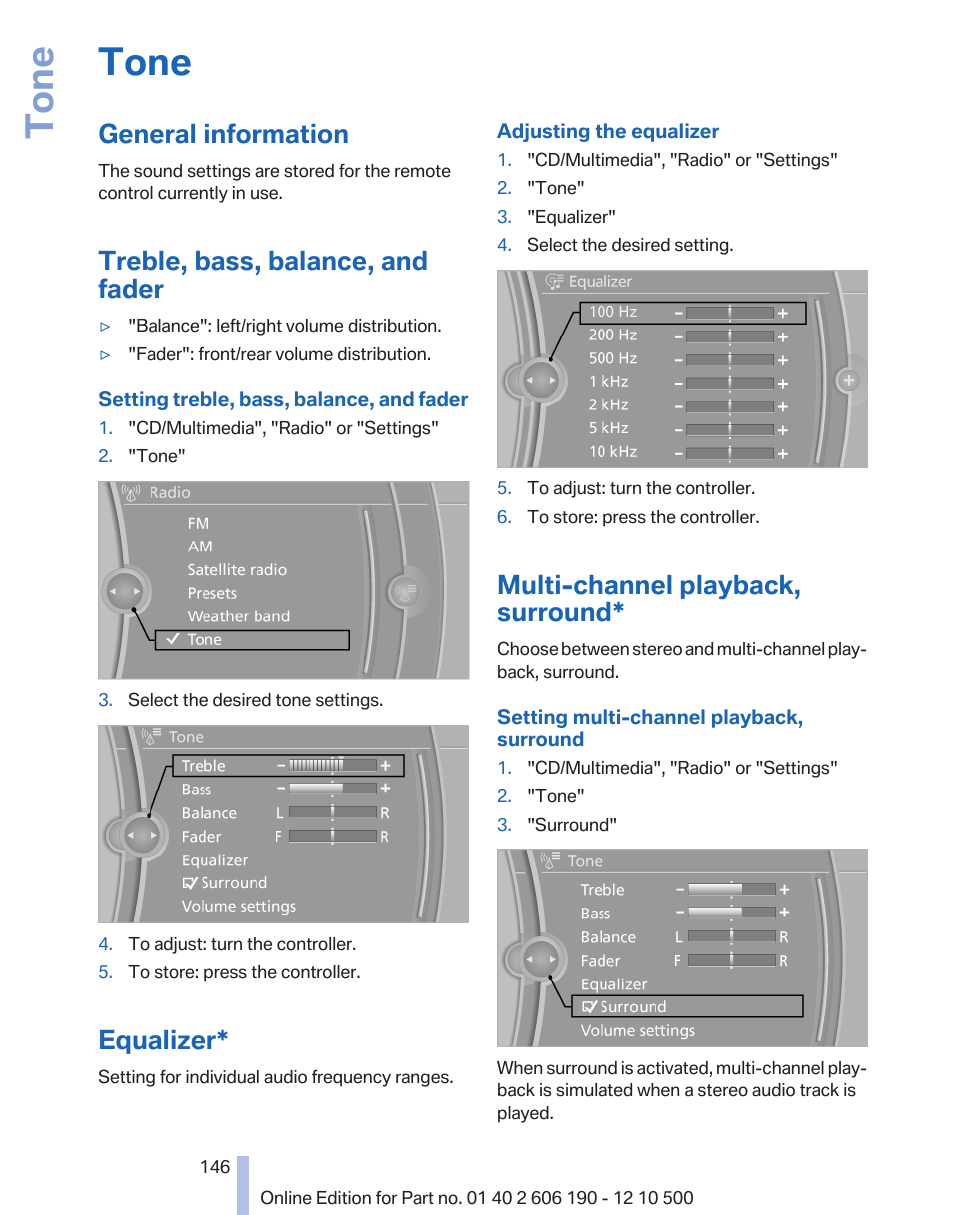 Tone, General information, Treble, bass, balance, and fader | Equalizer, Multi-channel playback, surround, Tone settings | BMW X3 xDrive35i 2011 User Manual | Page 146 / 262