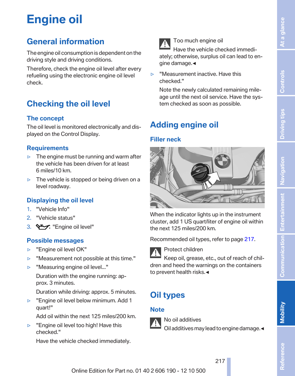 Engine oil, General information, Checking the oil level | Adding engine oil, Oil types | BMW X3 xDrive35i 2011 User Manual | Page 217 / 262