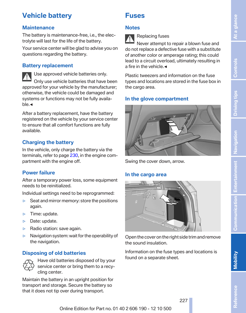 Vehicle battery, Fuses | BMW X3 xDrive35i 2011 User Manual | Page 227 / 262