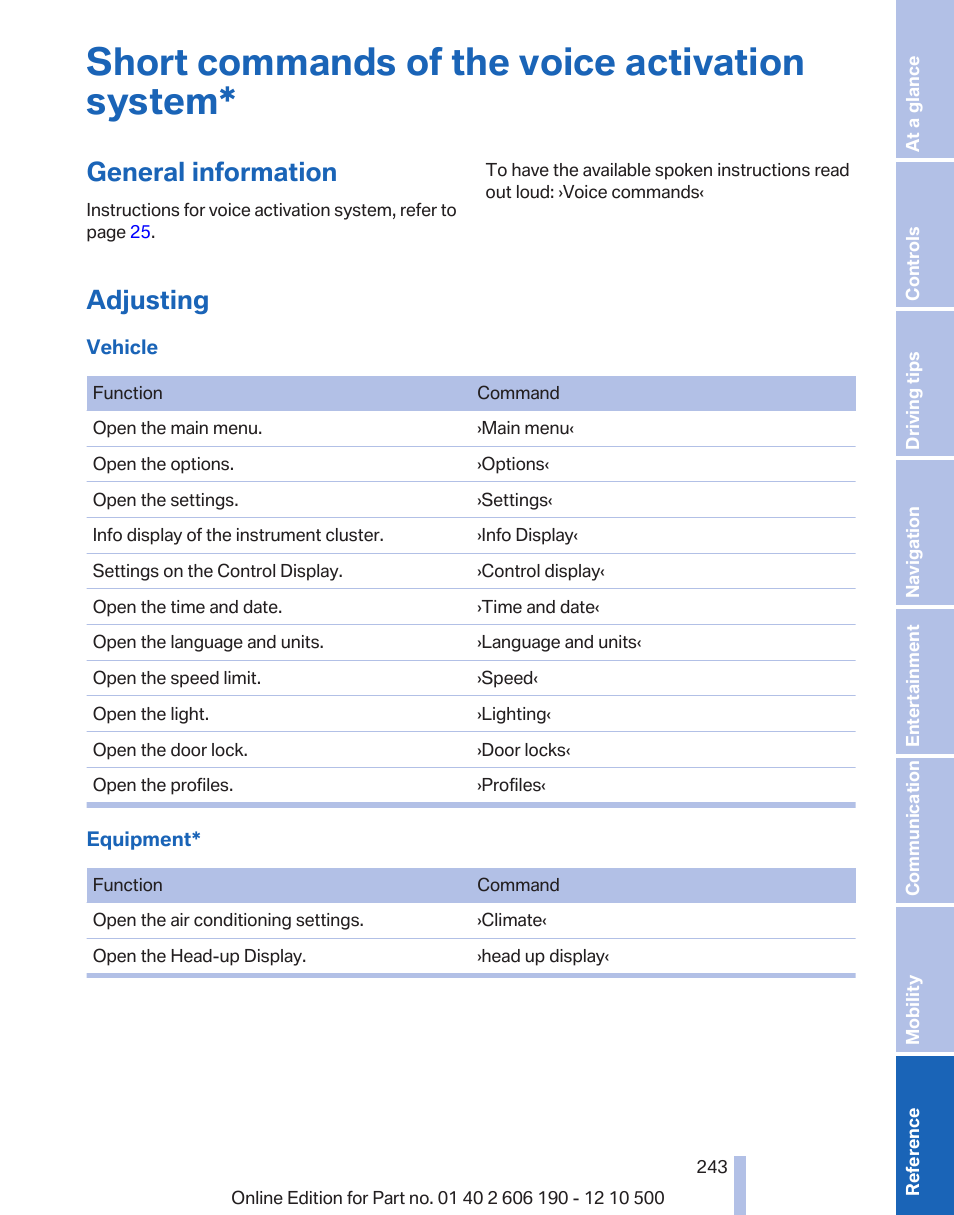 Short commands of the voice activation system, General information, Adjusting | BMW X3 xDrive35i 2011 User Manual | Page 243 / 262