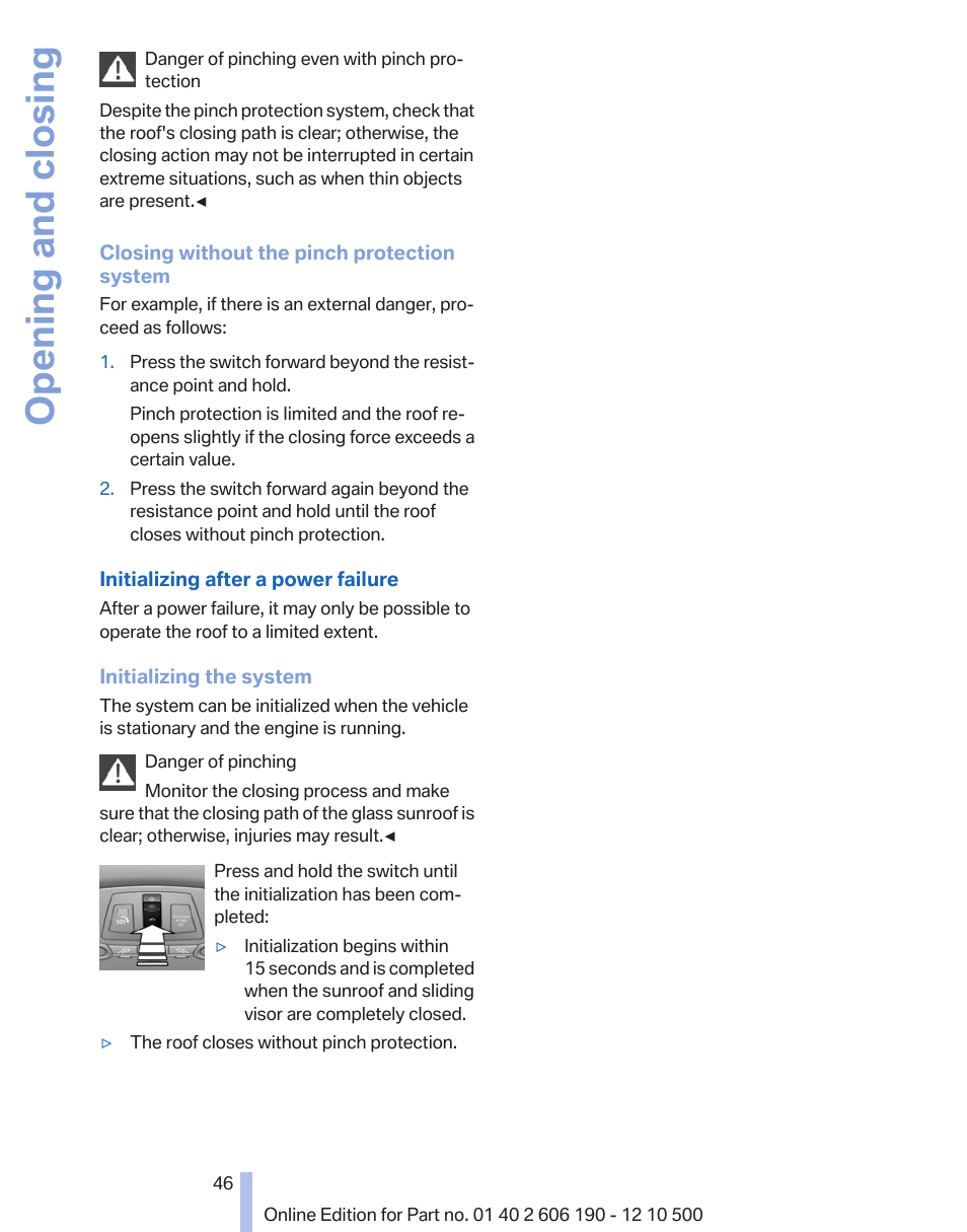 Opening and closing | BMW X3 xDrive35i 2011 User Manual | Page 46 / 262