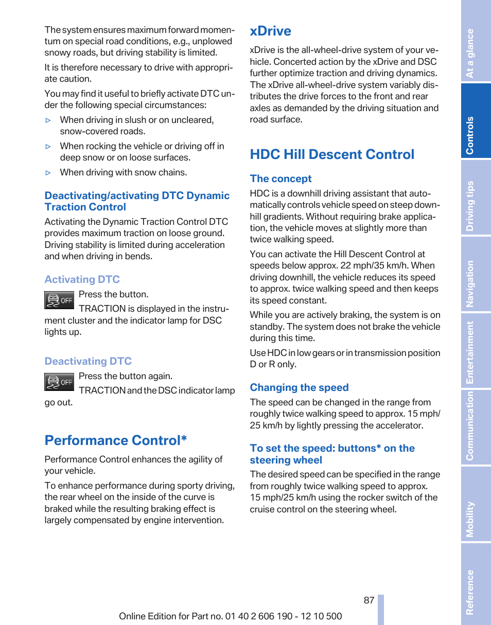 Performance control, Xdrive, Hdc hill descent control | BMW X3 xDrive35i 2011 User Manual | Page 87 / 262