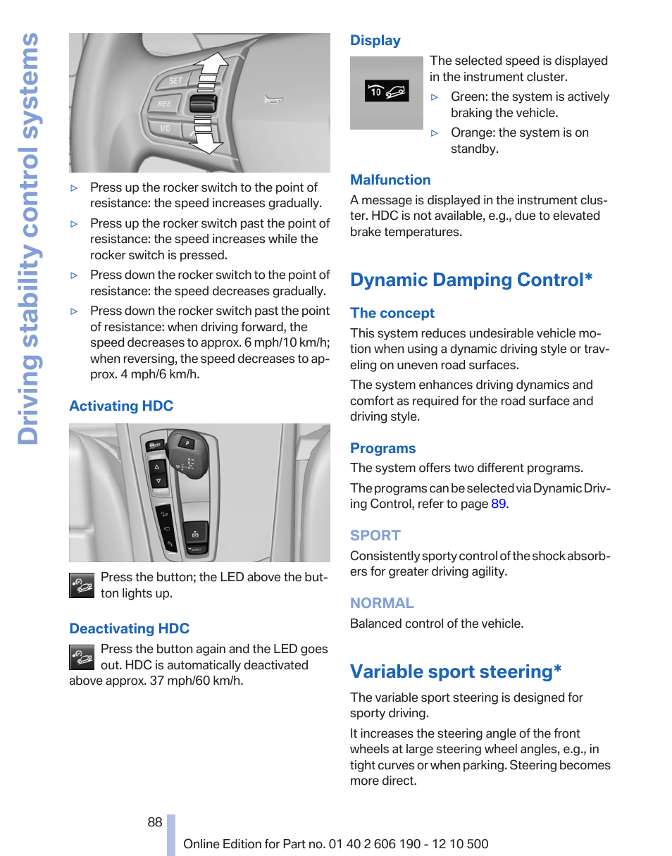 Dynamic damping control, Variable sport steering, Driving stability control systems | BMW X3 xDrive35i 2011 User Manual | Page 88 / 262