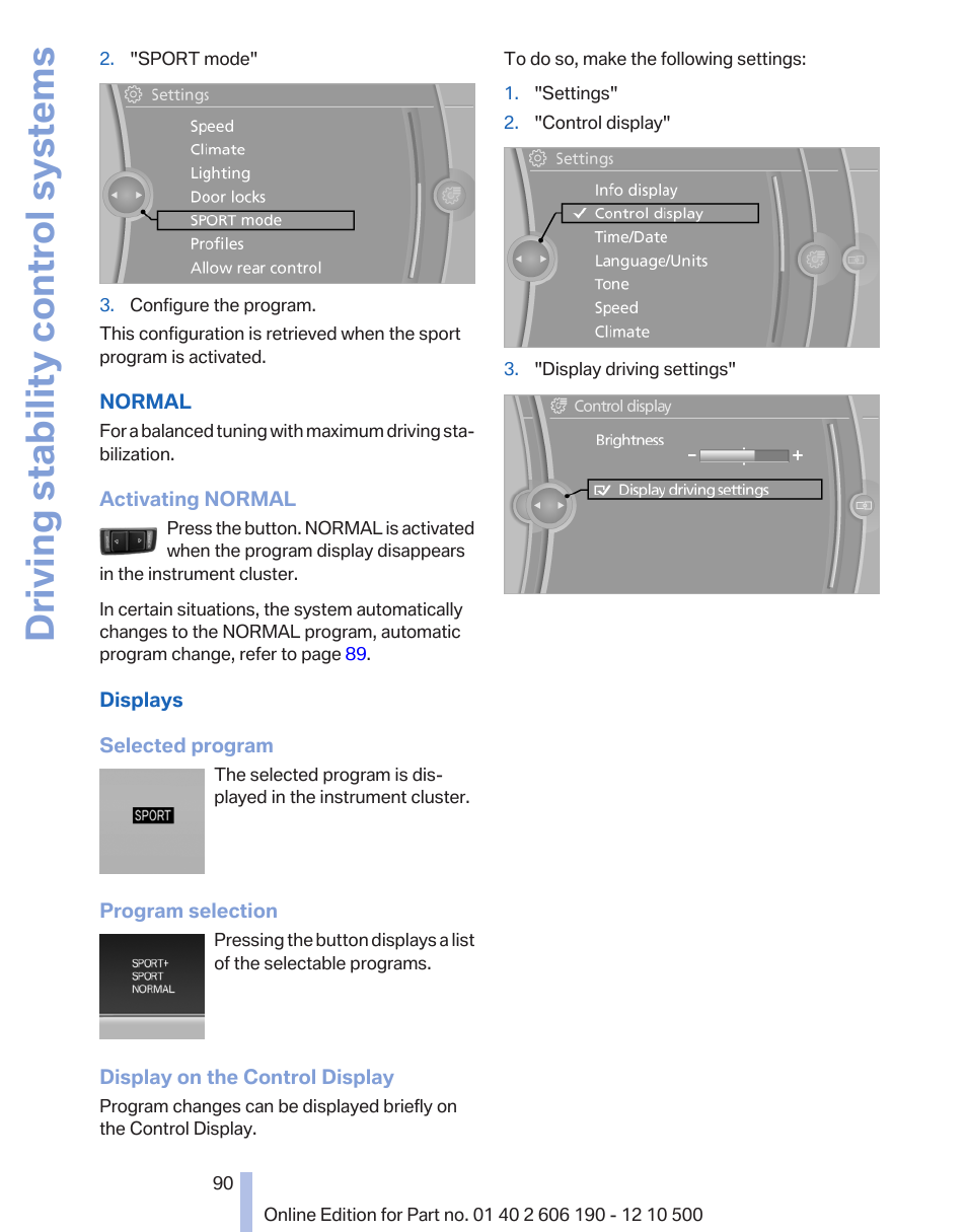 Driving stability control systems | BMW X3 xDrive35i 2011 User Manual | Page 90 / 262