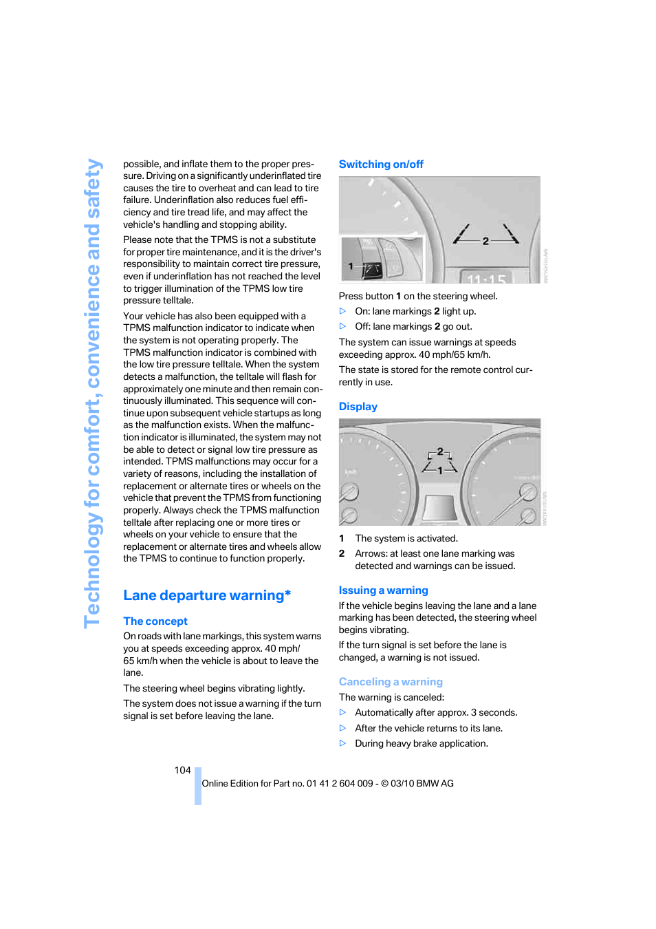 Lane departure warning, Technology for comfort, convenience and safety | BMW X6 xDrive50i 2011 User Manual | Page 106 / 312