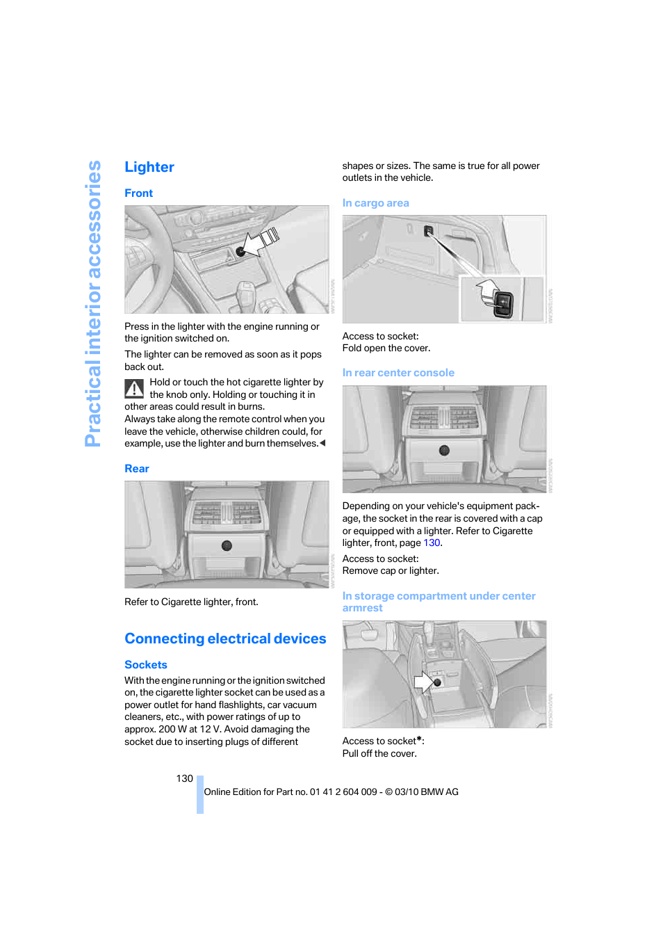 Lighter, Connecting electrical devices, Practical interior accessories | BMW X6 xDrive50i 2011 User Manual | Page 132 / 312