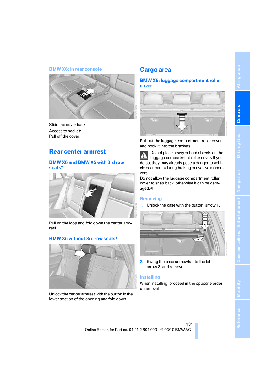 Rear center armrest, Cargo area | BMW X6 xDrive50i 2011 User Manual | Page 133 / 312