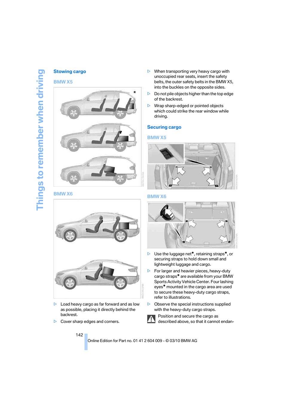 Things to remember when driving | BMW X6 xDrive50i 2011 User Manual | Page 144 / 312