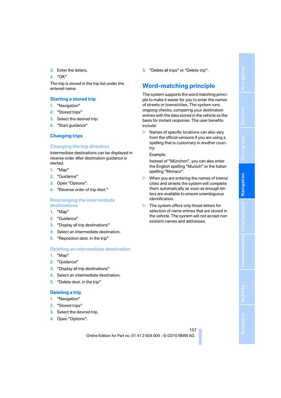 Word-matching principle | BMW X6 xDrive50i 2011 User Manual | Page 159 / 312