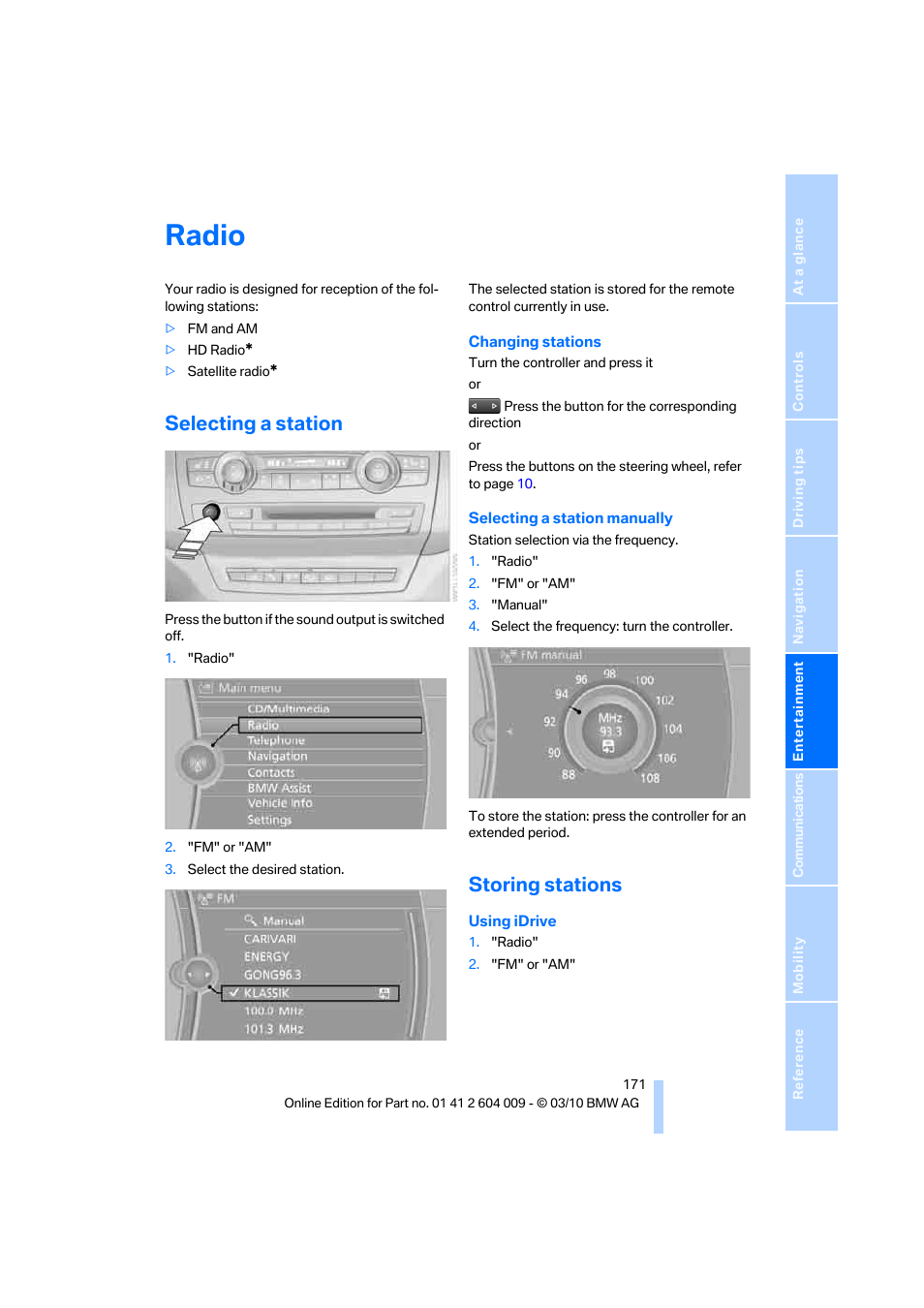 Radio, Selecting a station, Storing stations | BMW X6 xDrive50i 2011 User Manual | Page 173 / 312