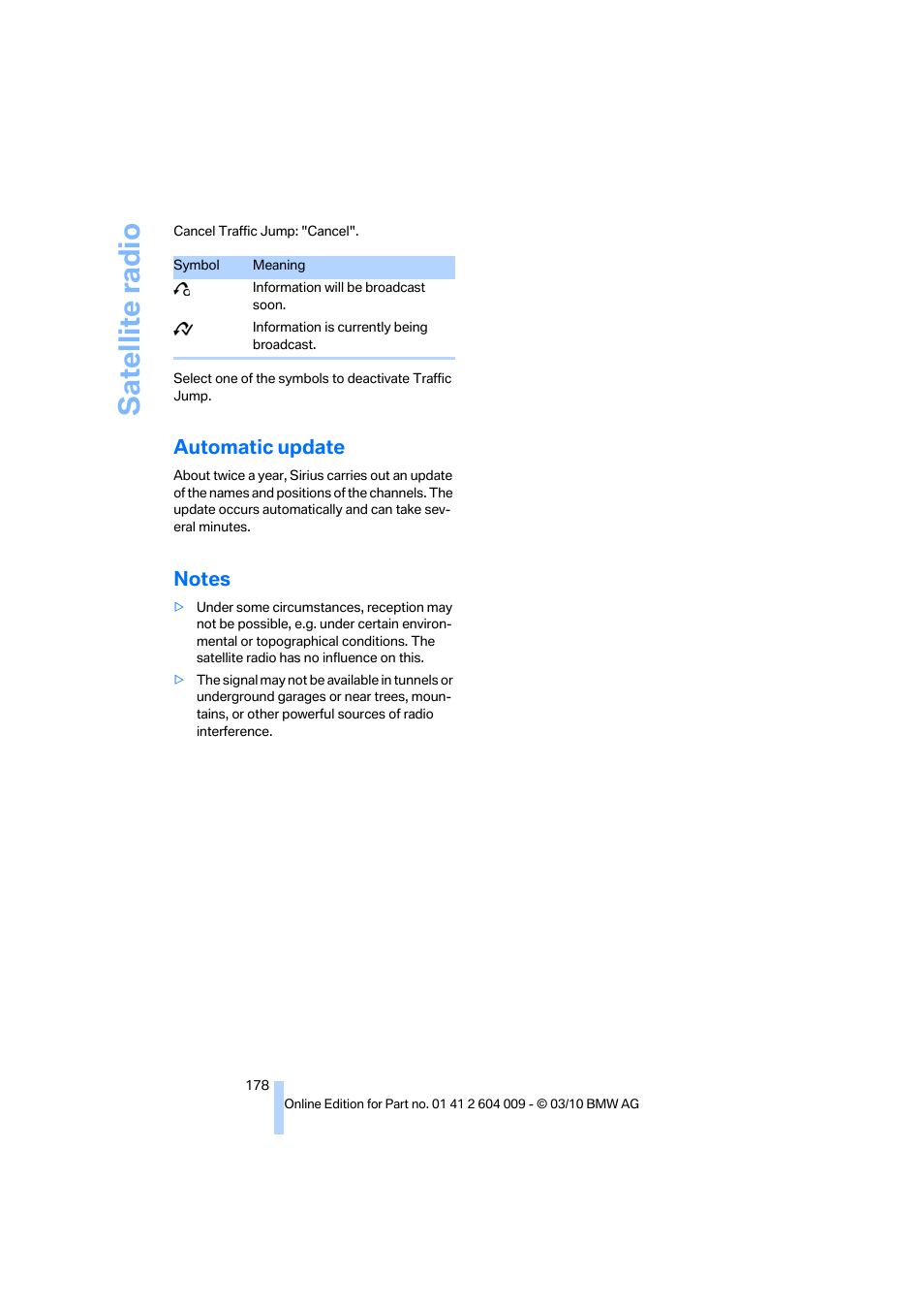 Automatic update, Notes, Satellite radio | BMW X6 xDrive50i 2011 User Manual | Page 180 / 312