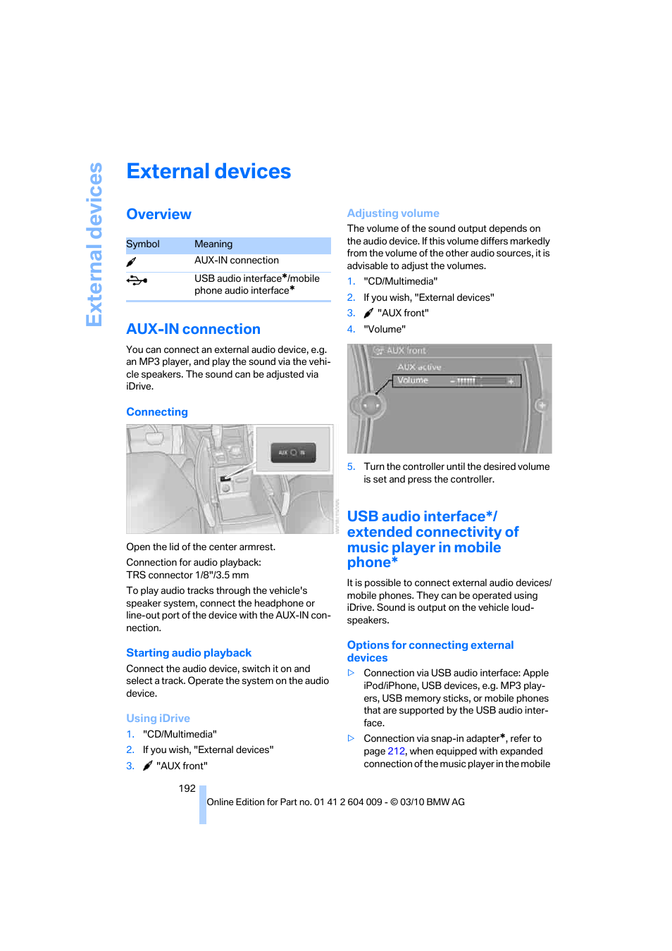 External devices, Overview, Aux-in connection | Overview aux-in connection | BMW X6 xDrive50i 2011 User Manual | Page 194 / 312