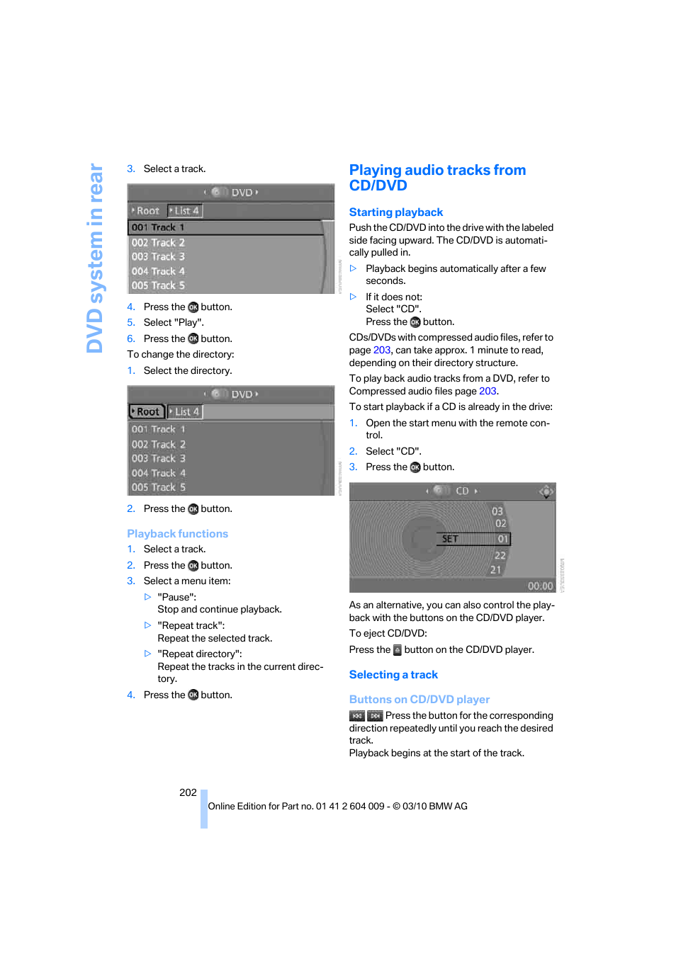 Playing audio tracks from cd/dvd, Dvd system in rear | BMW X6 xDrive50i 2011 User Manual | Page 204 / 312