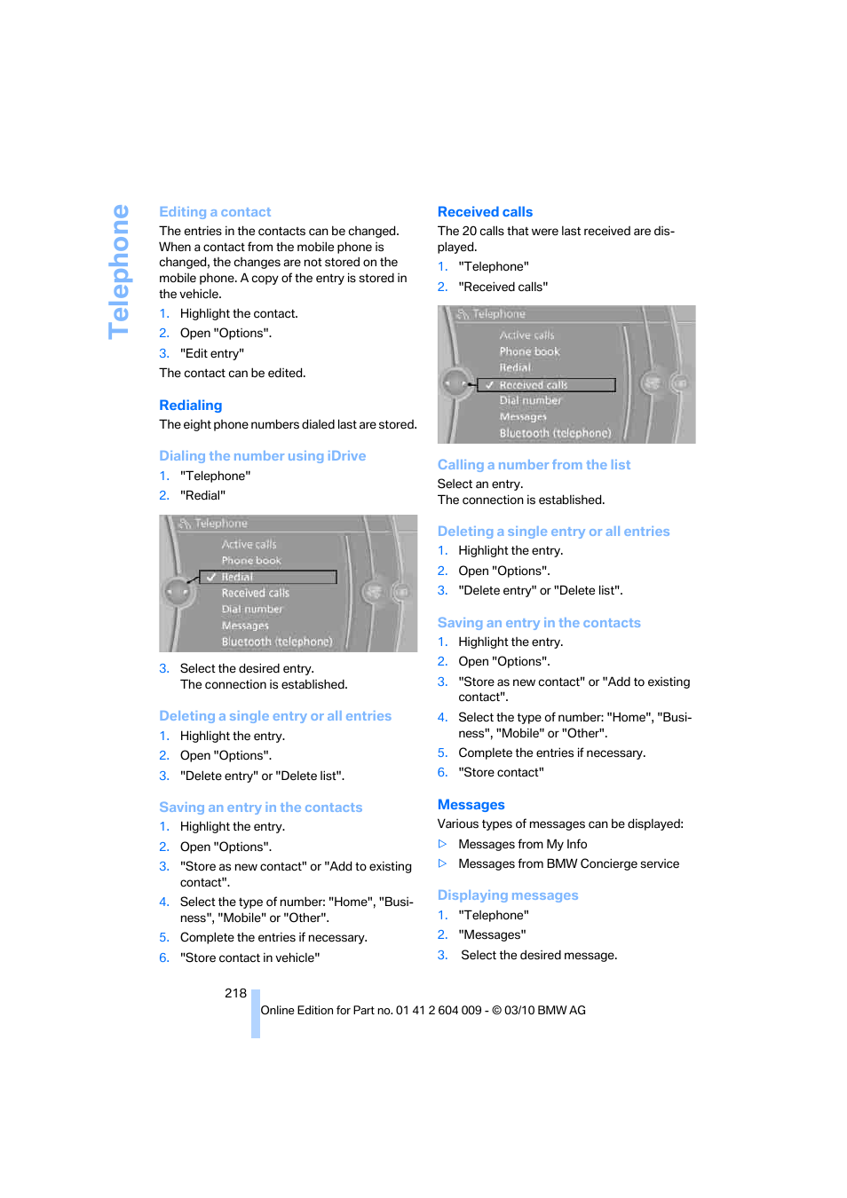 Te lephone | BMW X6 xDrive50i 2011 User Manual | Page 220 / 312