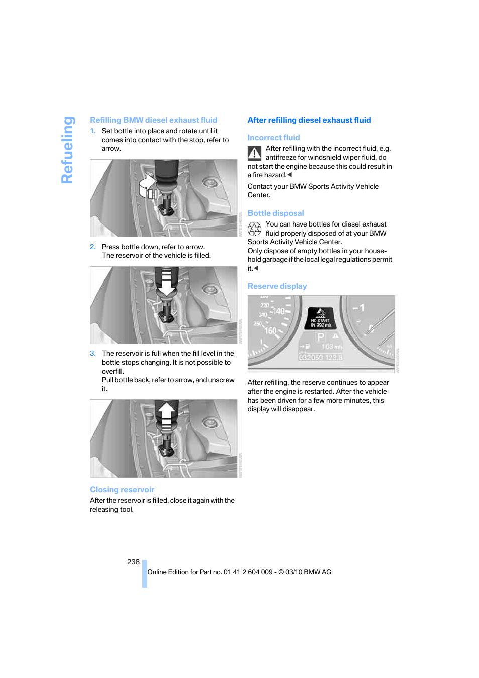 Refueling | BMW X6 xDrive50i 2011 User Manual | Page 240 / 312