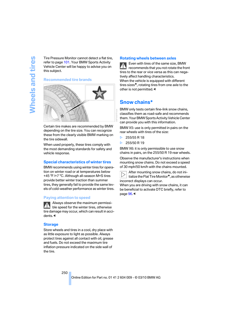 Snow chains, Wheels and tires | BMW X6 xDrive50i 2011 User Manual | Page 252 / 312
