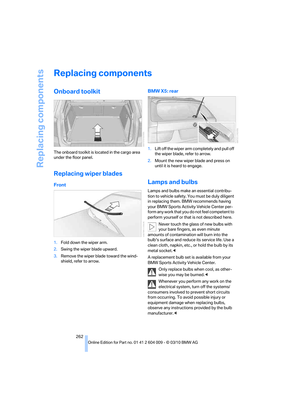 Replacing components, Onboard toolkit, Replacing wiper blades | Lamps and bulbs | BMW X6 xDrive50i 2011 User Manual | Page 264 / 312