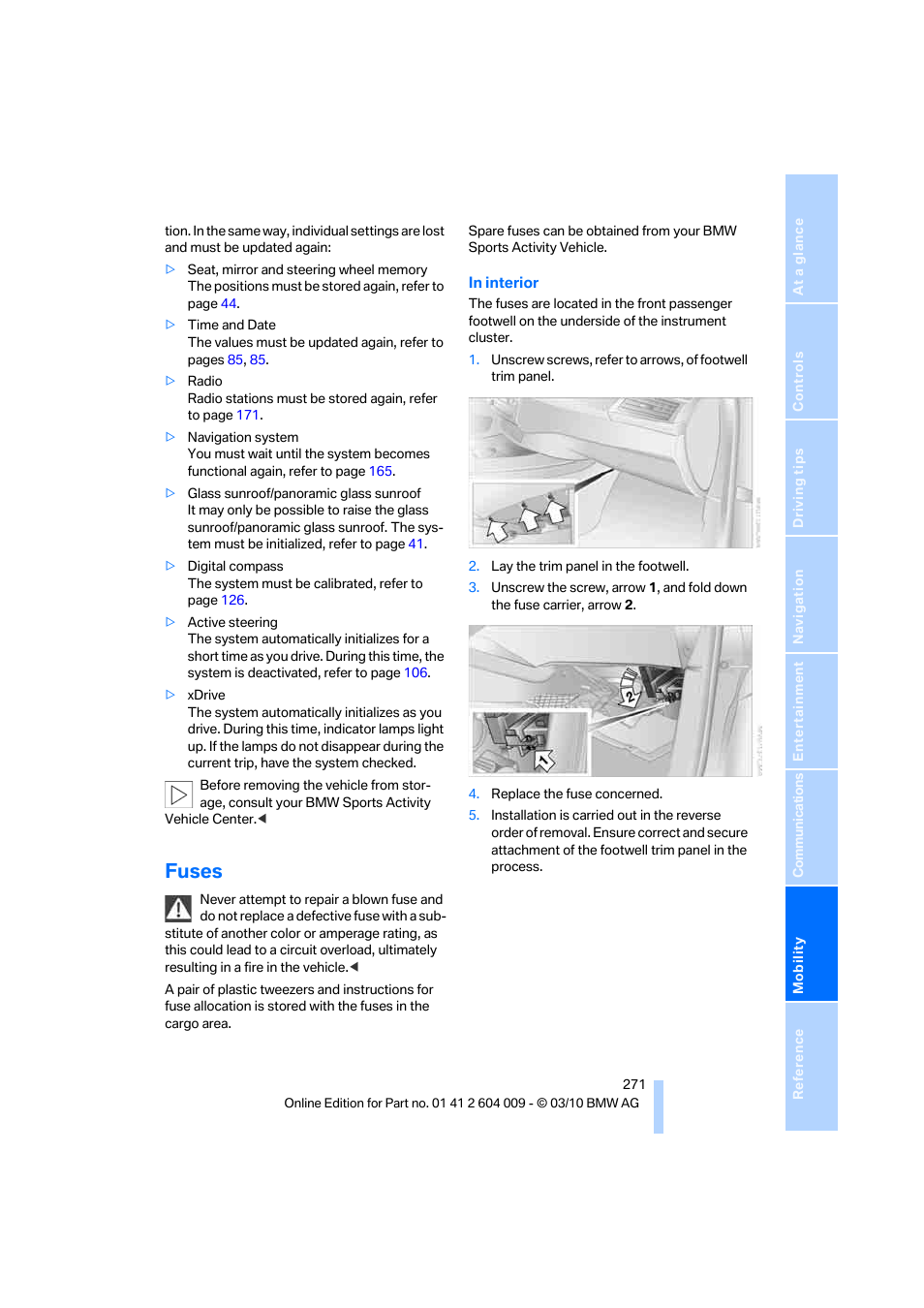 Fuses | BMW X6 xDrive50i 2011 User Manual | Page 273 / 312