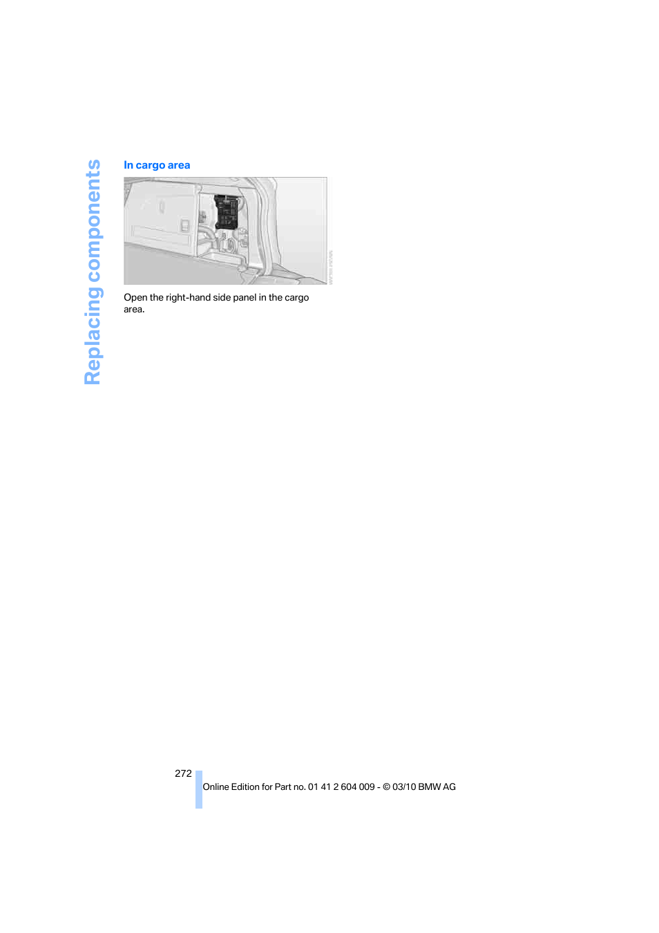 Replacing components | BMW X6 xDrive50i 2011 User Manual | Page 274 / 312