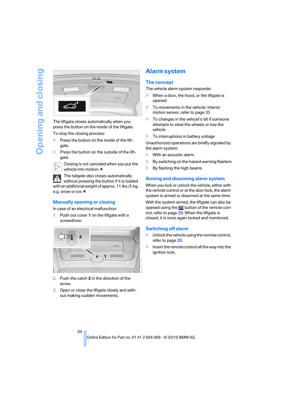 Alarm system, Opening and closing | BMW X6 xDrive50i 2011 User Manual | Page 36 / 312