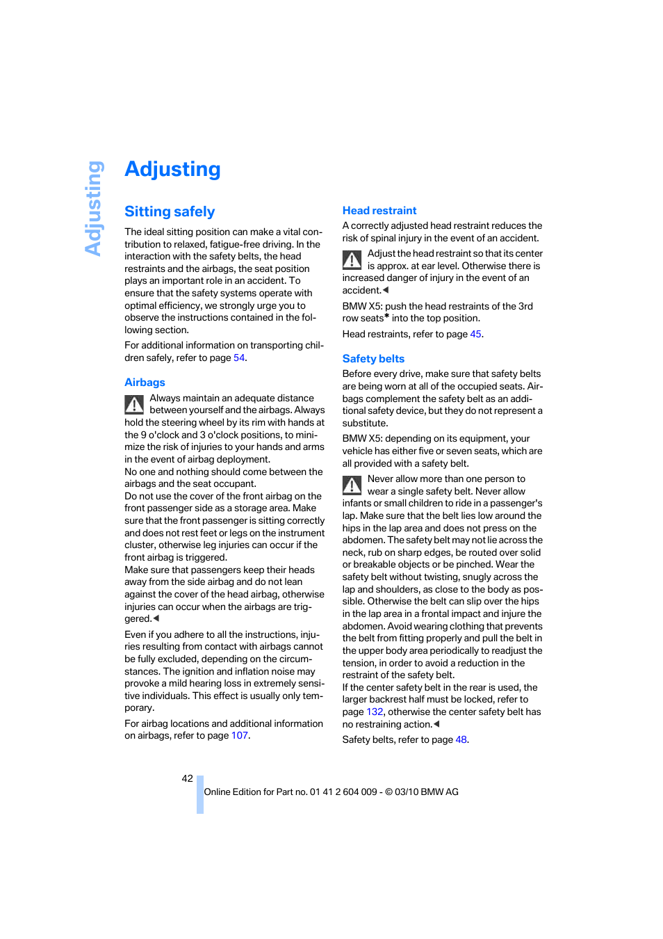 Adjusting, Sitting safely | BMW X6 xDrive50i 2011 User Manual | Page 44 / 312